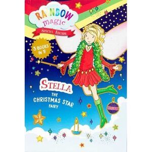 Rainbow Magic Special Edition: Stella the Christmas Star Fairy -- Daisy Meadows